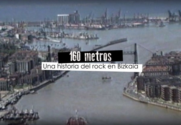 160 metros: una historia del rock en Bizkaia's header image