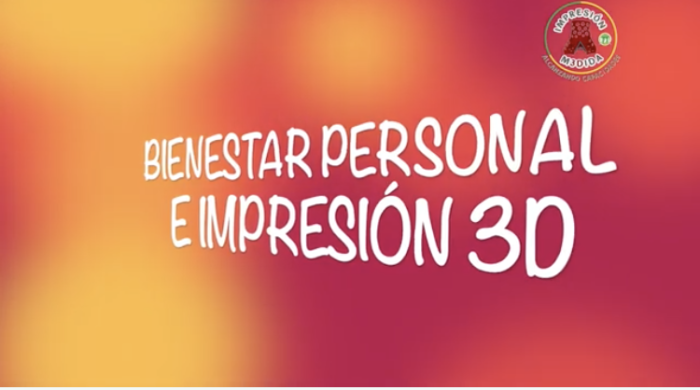 Bienestar personal e impresión 3D